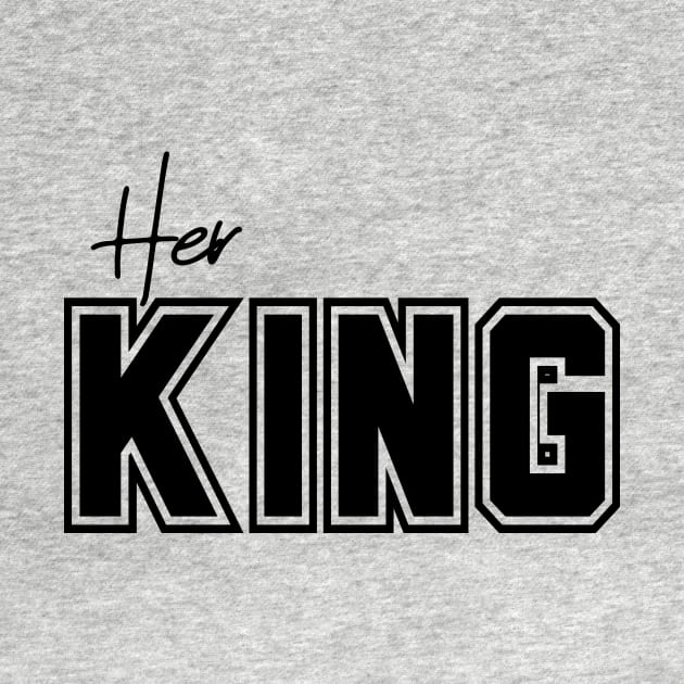 Her King - Matching His and Her Design - Back Print on T-Shirt by By Diane Maclaine